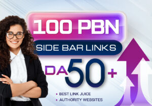 Read more about the article 100 PBN Sidebar Links with DA 50+ for just $200